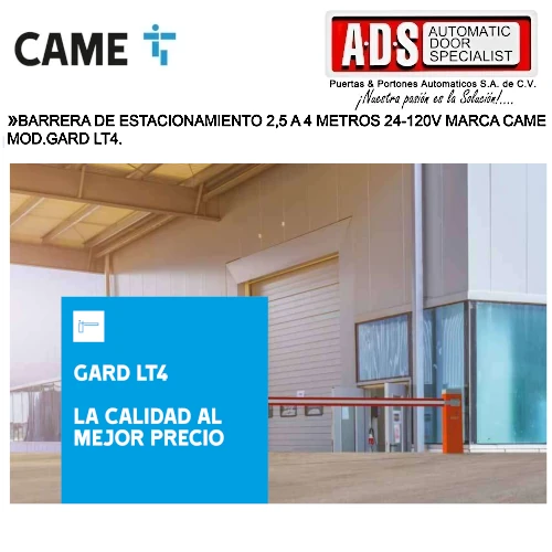 Barrera de Estacionamiento 4 Metros 24-120V Marca CAME MOD.GT4 CAME México - ADS Puertas & Portones Automáticos S.A. de C.V.